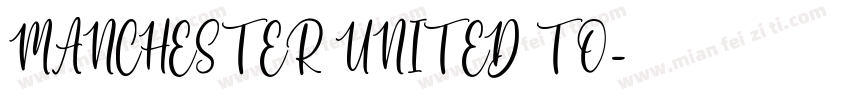 MANCHESTER UNITED TO字体转换